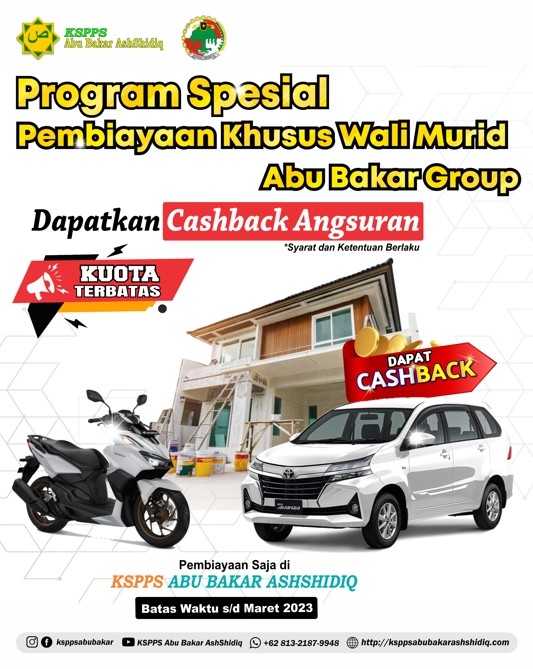 Program Spesial Pembiayaan Khusus Wali Murid Abu Bakar Group, dapatkan CASHBACK Angsuran